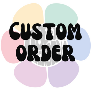 Custom order @jayy.ohh.whyy
